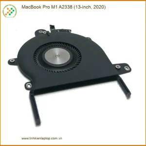 Quạt Fan Laptop MacBook Pro M1 A2338 - Thay Lấy Liền | Giá Rẻ TPHCM