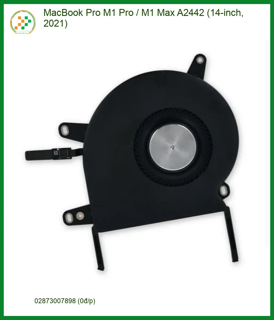 Quạt Laptop MacBook Pro M1/Max A2442 - Thay Lấy Ngay - Giá Tốt Tại Cửa Hàng