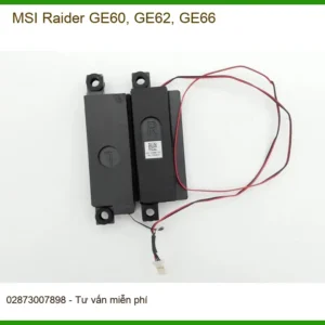 Loa Laptop MSI Raider GE60 GE62 GE66 - Thay Lấy Liền, Giá Tốt Tại TPHCM