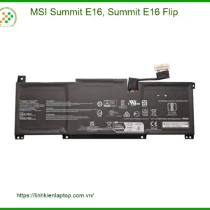 Pin Laptop MSI Summit E16, E16 Flip - Thay Lấy Liền - Giá Tốt TPHCM