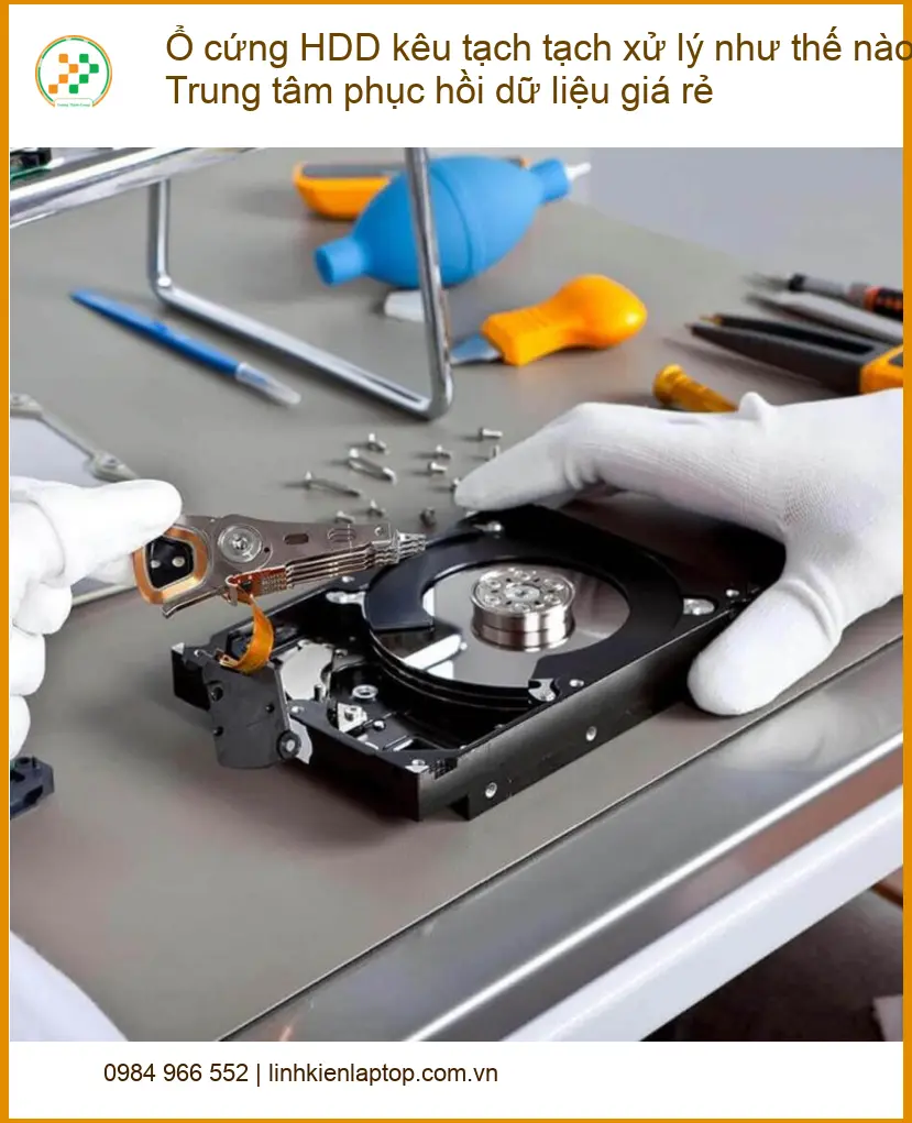 Khôi Phục Dữ Liệu Ổ cứng HDD kêu tạch - Trung tâm cứu dữ liệu uy tín TPHCM