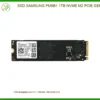 Ổ cứng SSD 1TB NVME M2 SAMSUNG PM9B1 - Thay Lắp Nhanh Chóng - Giá Rẻ TPHCM