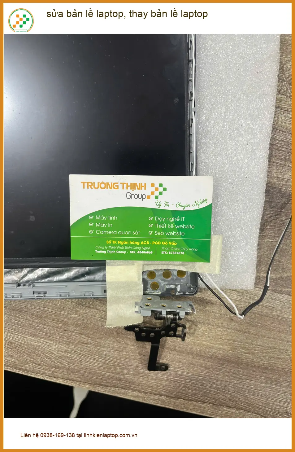 Anh Phước tìm chỗ sửa bản lề laptop Quận Bình Thạnh - Thay lấy ngay giá tốt