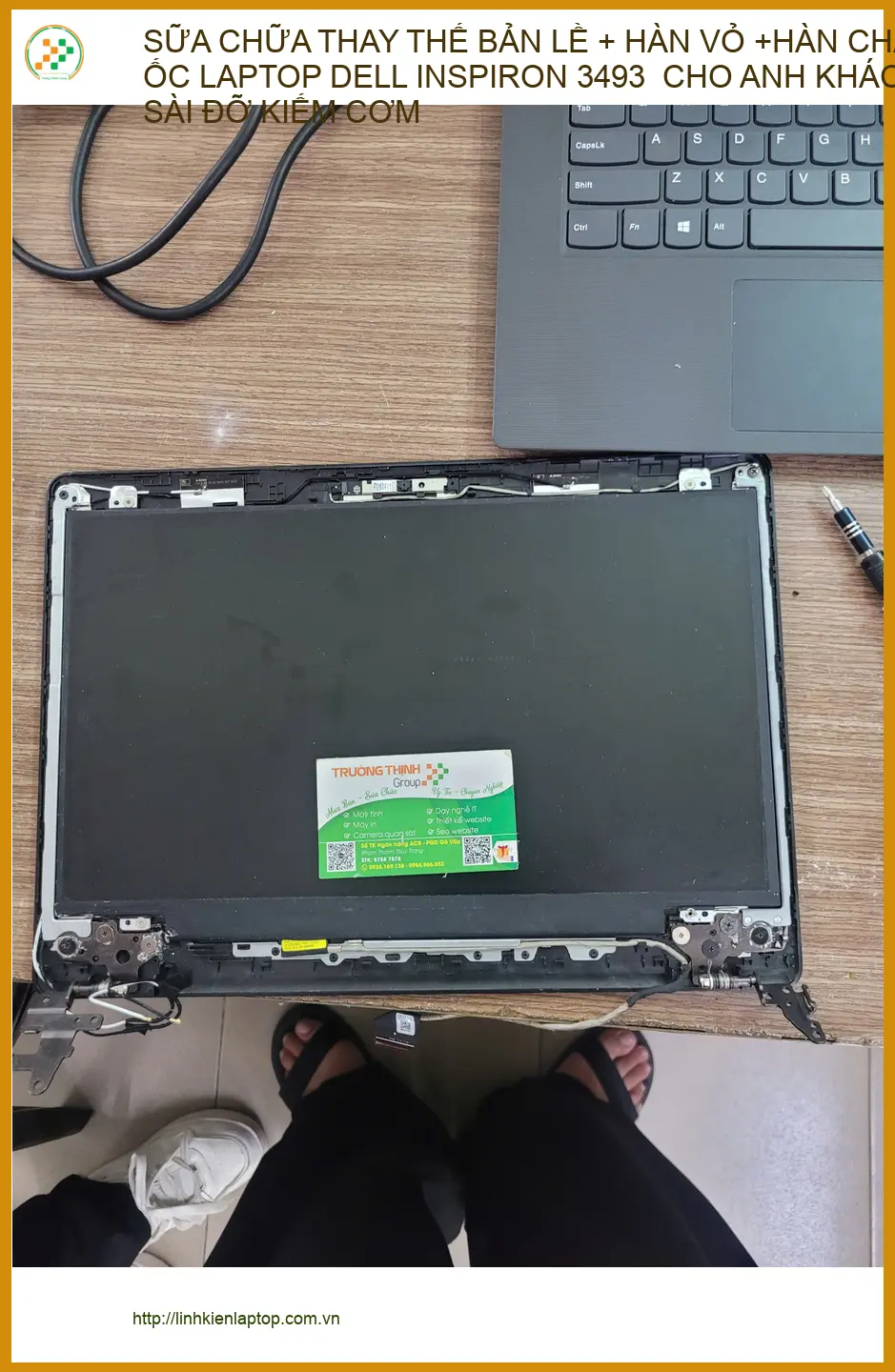 Anh Đức sửa bản lề, hàn vỏ laptop Dell Inspiron 3493 tại Quận Phú Nhuận ảnh thực tế 1
