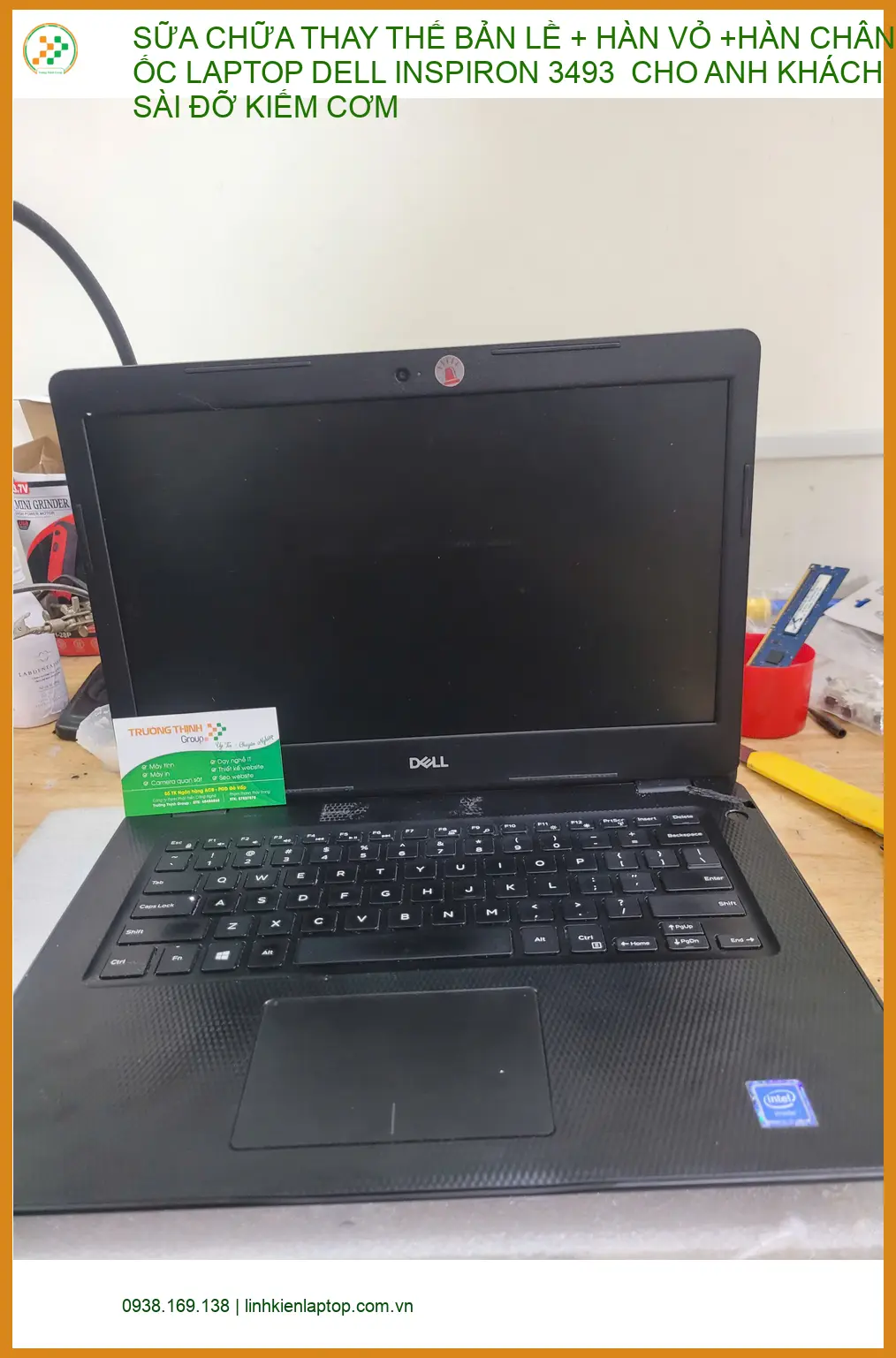 Anh Đức sửa bản lề, hàn vỏ laptop Dell Inspiron 3493 tại Quận Phú Nhuận ảnh thực tế 2
