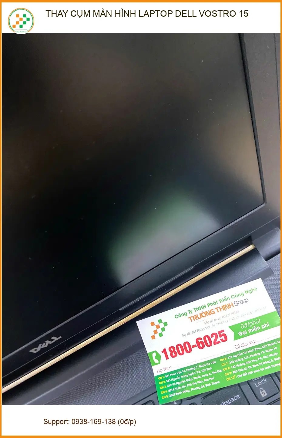Chú Kiên kiến trúc sư cần thay cụm màn hình laptop Dell Vostro 15 ở Quận 12 ảnh thực tế 1