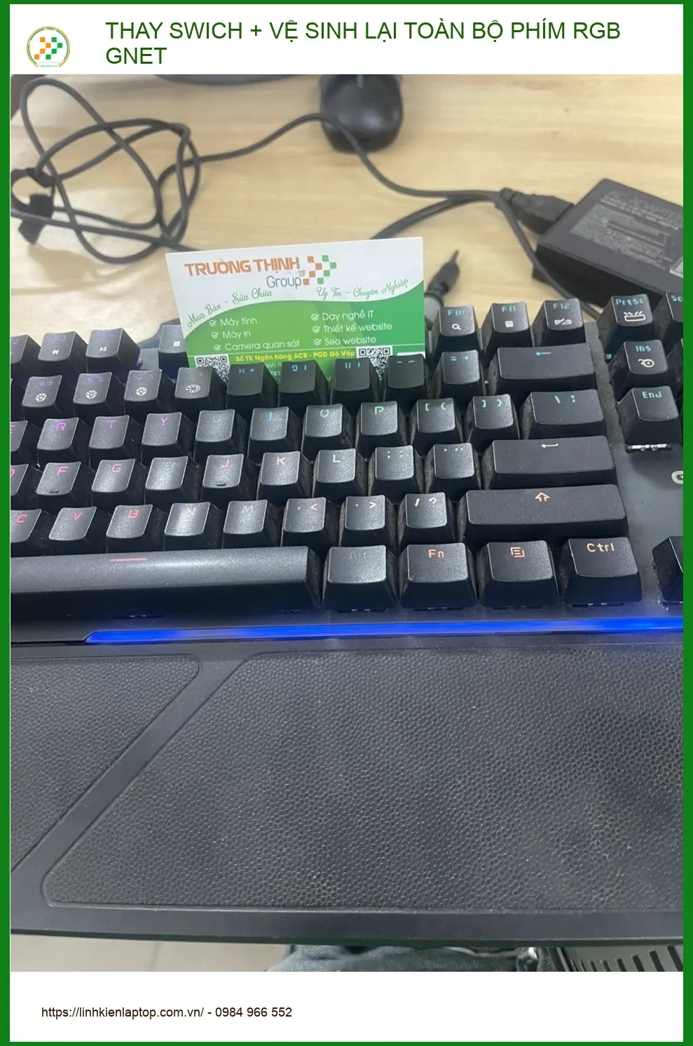 Chị Thu với ca Thay switch + Vệ sinh phím RGB Gnet Quận Phú Nhuận ảnh thực tế 2