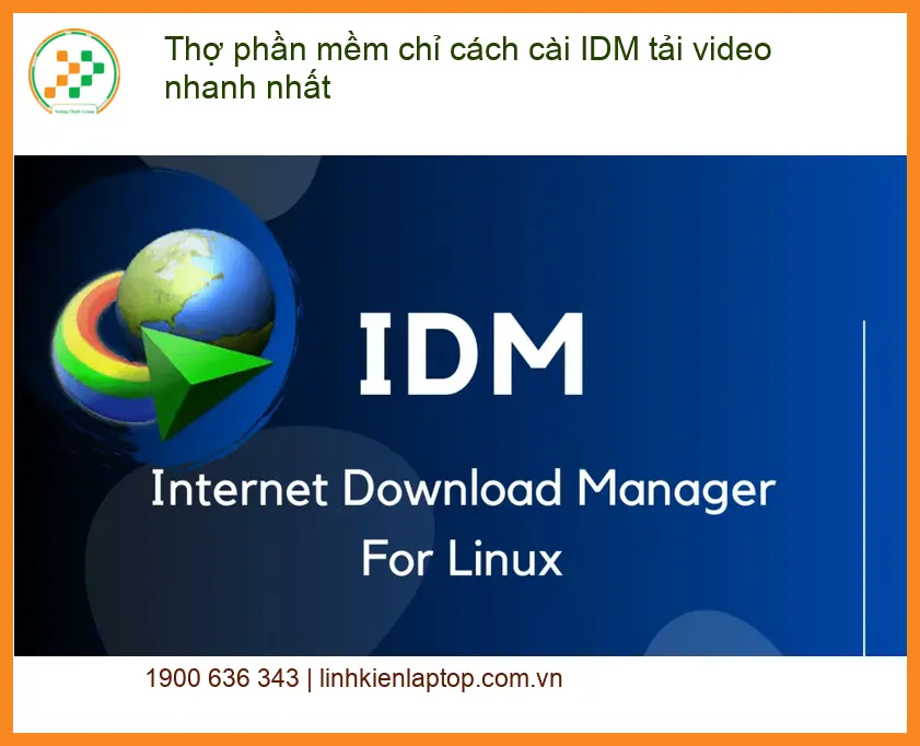 Thủ thuật cài IDM tải video nhanh nhất - Cách tự xử lý tại nhà