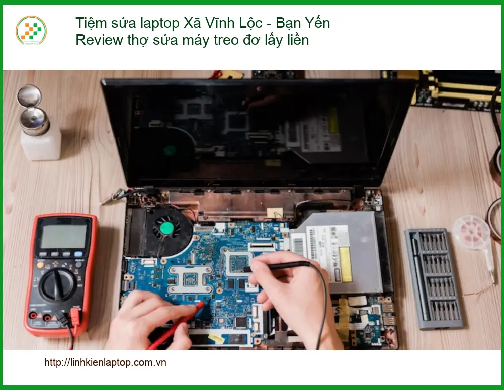 Tiệm sửa laptop Xã Vĩnh Lộc - Thợ máy treo đơ lấy liền, gọi ngay