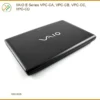 Vỏ Laptop VAIO E Series - Thay Vỏ Laptop Lấy Liền Giá Rẻ TPHCM