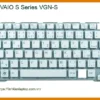 Bàn phím Laptop VAIO S Series VGN-S - Trung Tâm TPHCM | Thay Nhanh Giá Rẻ