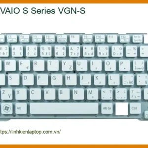 Bàn phím Laptop VAIO S Series VGN-S - Trung Tâm TPHCM | Thay Nhanh Giá Rẻ