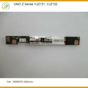Webcam Laptop Vaio VJZ131 - Thay Mới Nhanh Giá Tốt TPHCM