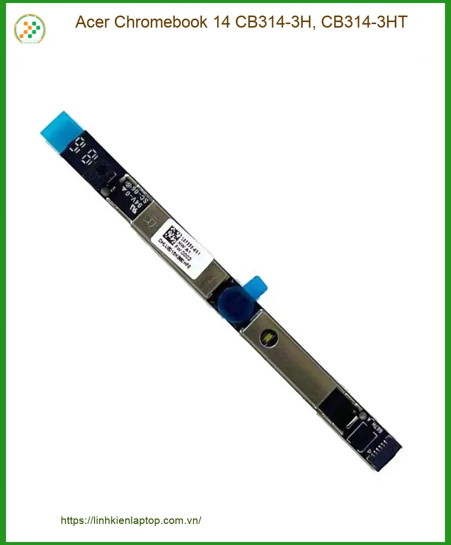 Webcam Laptop Acer CB314 - Thay Lắp Nhanh TPHCM Giá Rẻ