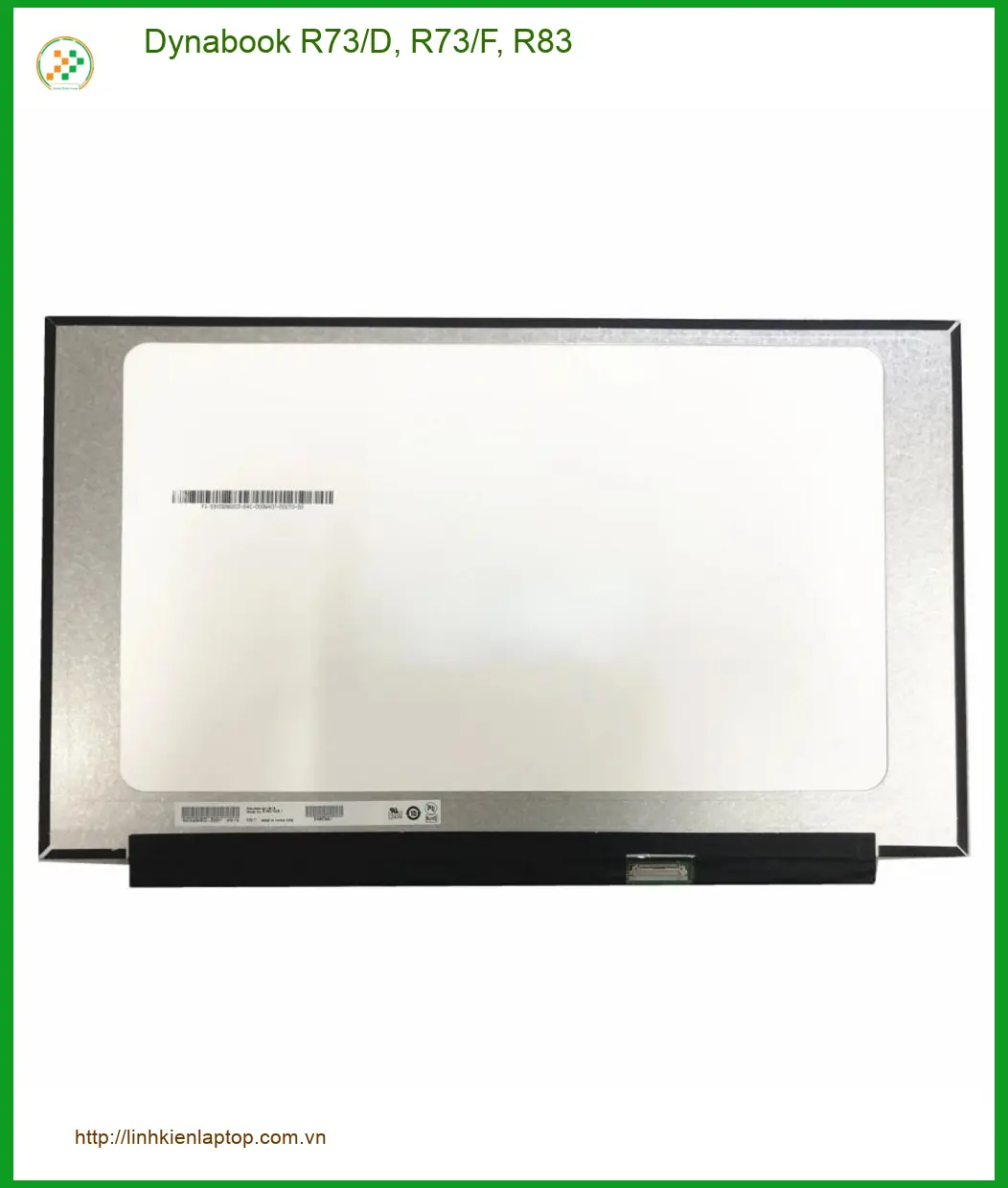 Màn hình Laptop Dynabook R73/D, R73/F, R83 - Thay Lấy Ngay Giá Rẻ TPHCM