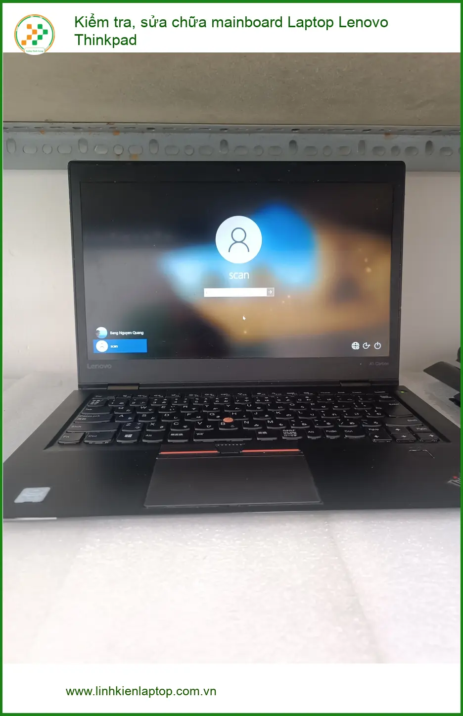 Chị Thanh chuyên viên dữ liệu sửa mainboard Laptop Lenovo Thinkpad Quận 7