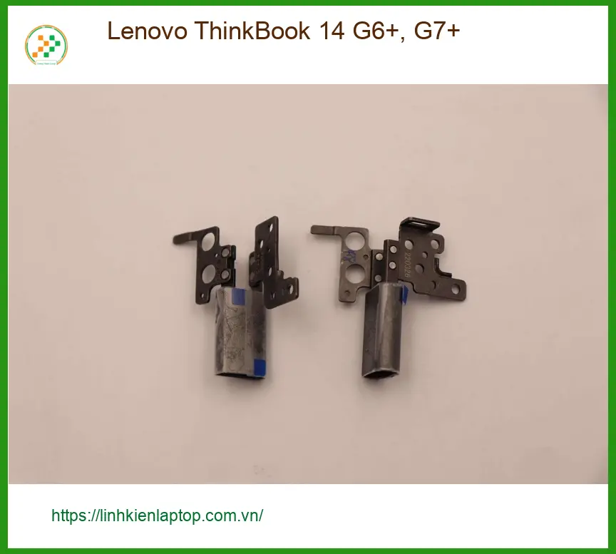 Bản lề Laptop Lenovo ThinkBook 14 G6+ G7+ - Thay Nhanh Lấy Liền - Giá Tốt TPHCM