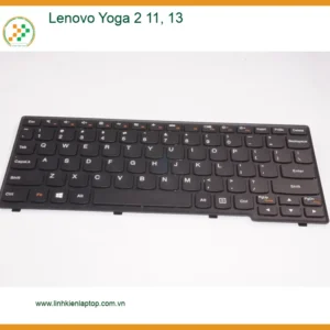 Bàn Phím Laptop Lenovo Yoga 2 11, 13 - Thay Nhanh Giá Rẻ TPHCM