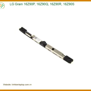 Webcam Laptop LG Gram 16Z90 - Thay Camera Nhanh, Uy Tín Tại Trung Tâm TPHCM
