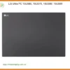 Vỏ Laptop LG Ultra PC 15U560 - Thay Lấy Liền, Giá Rẻ Tại TPHCM