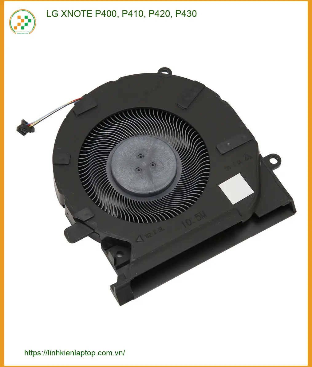 Fan Laptop LG XNOTE P400 P410 P420 P430 - Thay Lấy Ngay Giá Rẻ TPHCM