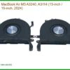 Quạt Laptop MacBook Air M3 A3240, A3114 13-15 inch - Thay Lấy Liền TPHCM