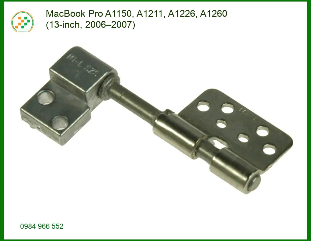Bản lề MacBook Pro A1150, A1211 - Thay Nhanh Giá Rẻ TPHCM