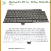 Bàn phím Laptop MacBook Pro A2485 - Thay Lắp Tận Nơi TPHCM Giá Rẻ