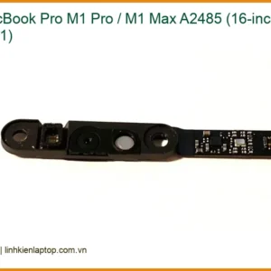 Webcam MacBook Pro M1 A2485 - Thay Tại Cửa Hàng Lấy Ngay Giá Rẻ