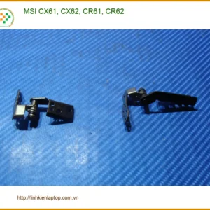 Bản lề Laptop MSI CX61, CX62, CR61, CR62 - Thay Lấy Liền Tại TPHCM