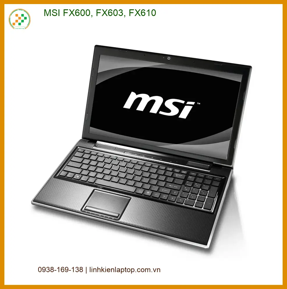 Màn hình Laptop MSI FX600 FX603 FX610 | Thay Lấy Ngay - Giá Tốt TPHCM
