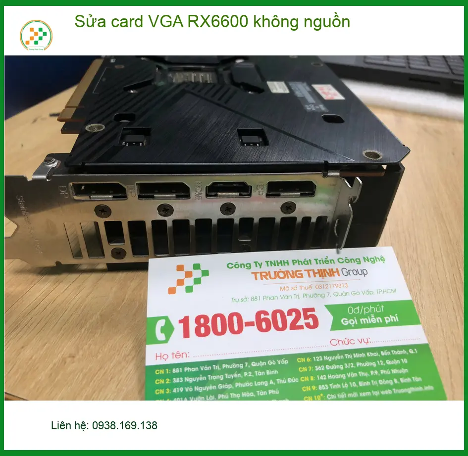 Anh Phong streamer game khắc phục card VGA RX6600 không nguồn Quận Bình Tân ảnh thực tế 1