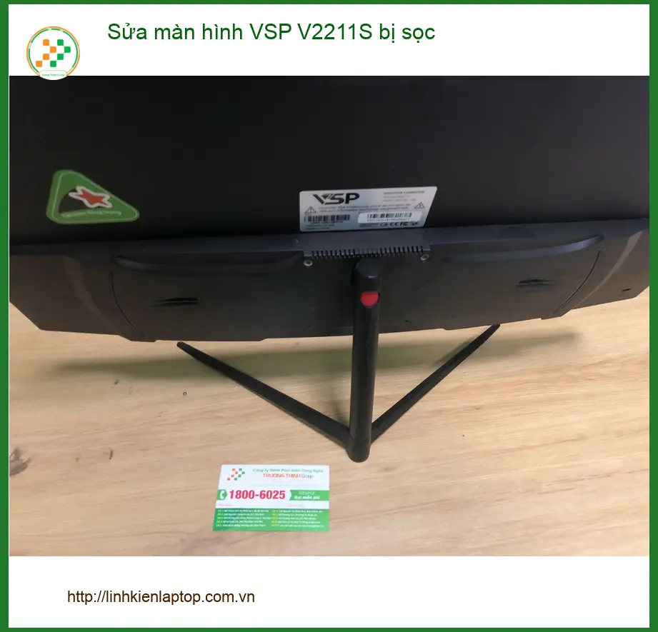 Em Khánh sinh viên cần sửa màn hình VSP V2211S bị sọc Quận Bình Tân ảnh thực tế 1