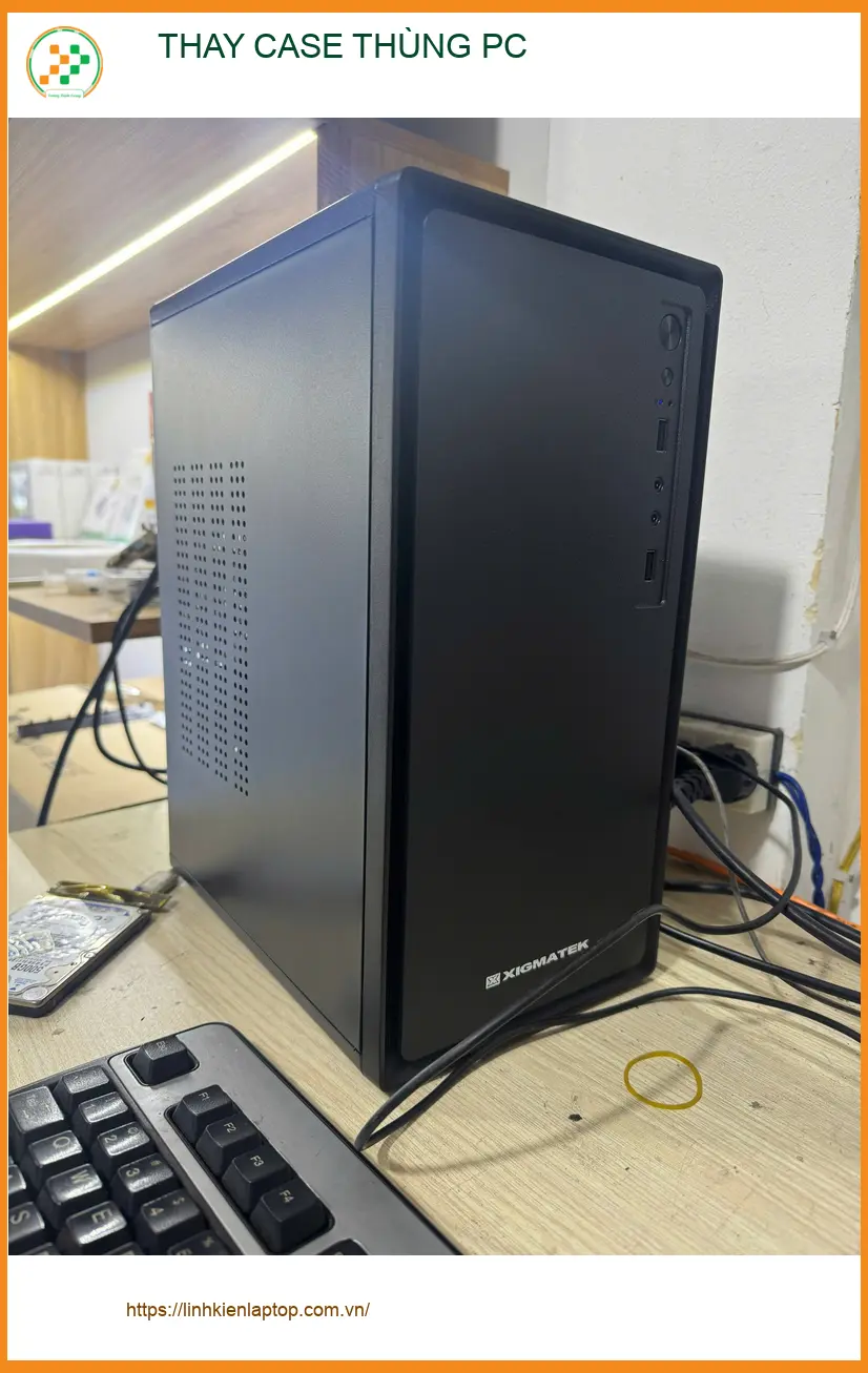 Anh Đức ở Tân Bình tìm chỗ thay case thùng PC uy tín, lấy ngay ảnh thực tế 1
