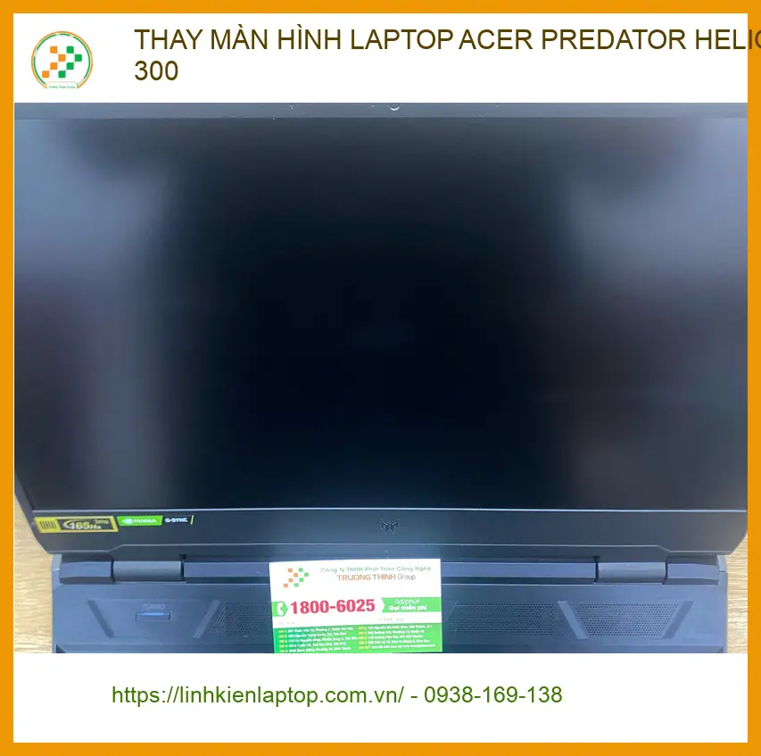 Chị Mai cần thay màn hình laptop Acer Predator Helios 300 Quận 12 ảnh thực tế 1