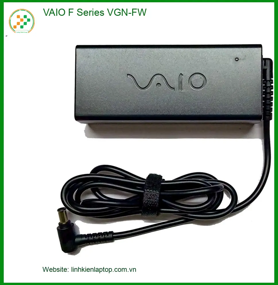 Sạc Laptop VAIO F Series VGN-FW - Cửa hàng thay sạc nhanh TPHCM