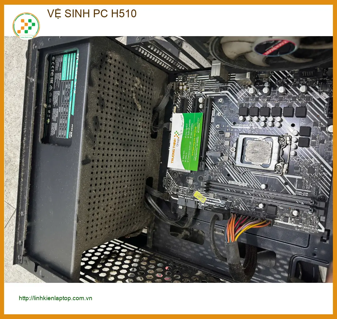 Anh Khoa bận công tác, cần Vệ sinh PC H510 Quận 10 uy tín, gần đây ảnh thực tế 1