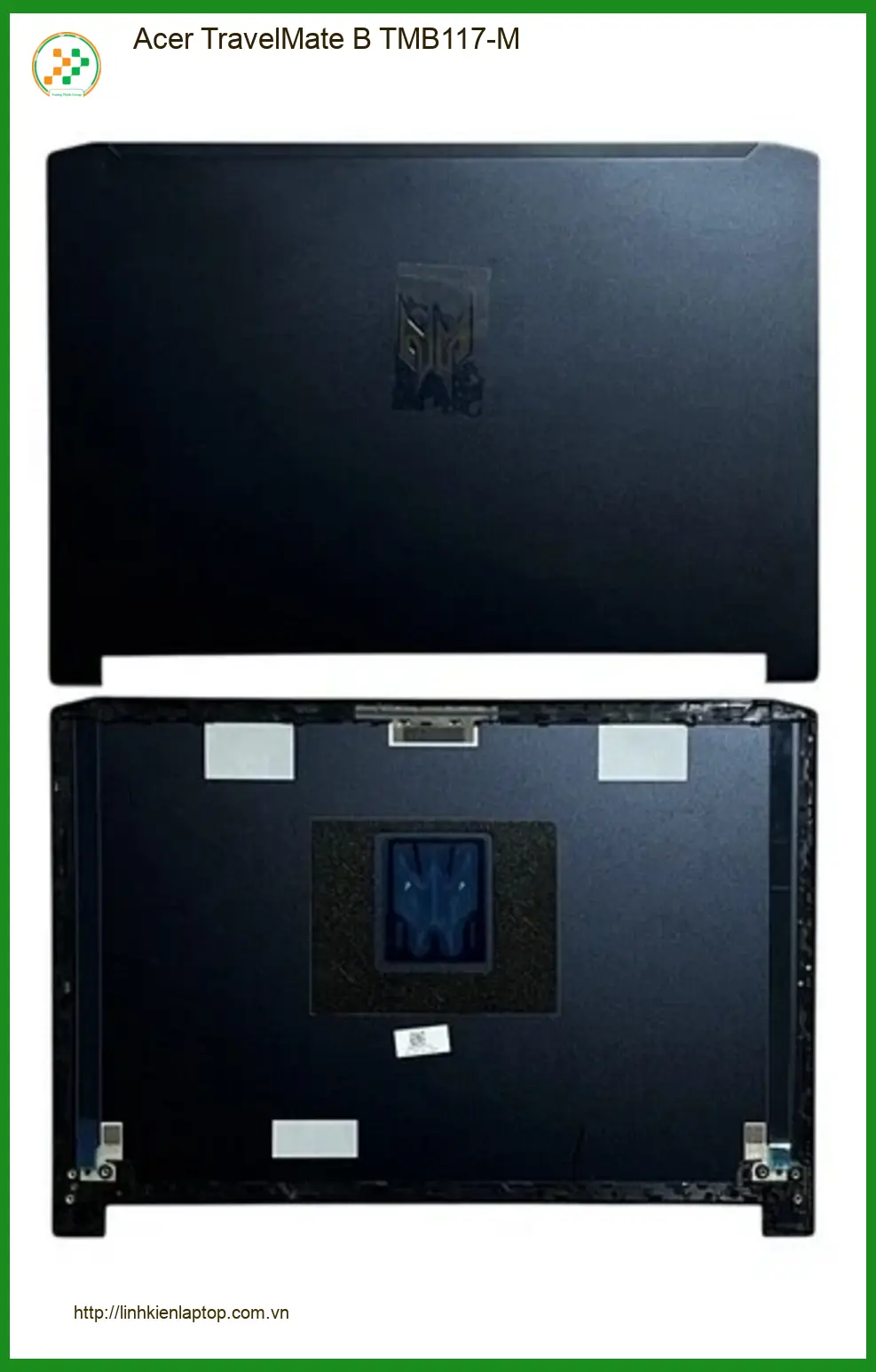 Vỏ Laptop Acer TravelMate B TMB117-M - Thay Nhanh Tại TPHCM | Giá Rẻ