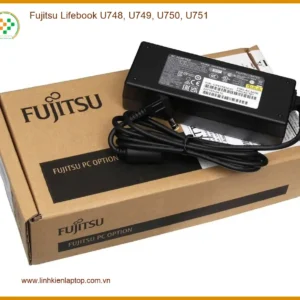 Sạc Laptop Fujitsu Lifebook U748, U749, U750, U751 - Thay Nhanh, Giá Tốt TPHCM