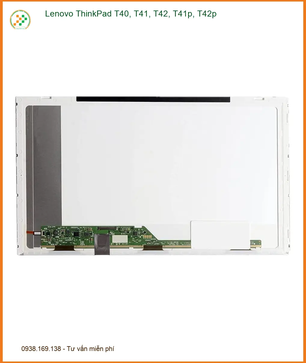 Màn hình Laptop Lenovo ThinkPad T40, T41, T42 - Sửa Lấy Ngay Giá Rẻ TPHCM
