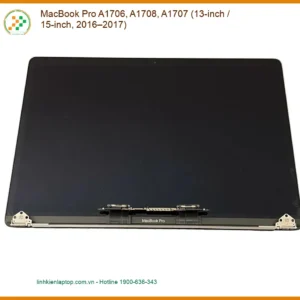 Màn hình MacBook Pro A1706 A1708 A1707 - Thay Lấy Liền - Giá Tốt TPHCM