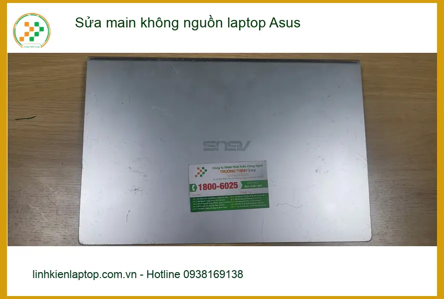 Trung tâm sửa main không nguồn laptop Asus Quận Bình Tân uy tín - Chú Cường kinh doanh online ảnh thực tế 1
