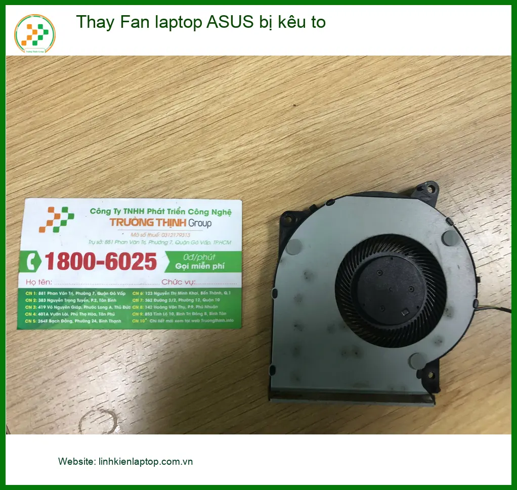 Chị Thanh bận rộn tìm dịch vụ Thay Fan laptop ASUS kêu to Quận Bình Tân nhanh ảnh thực tế 2