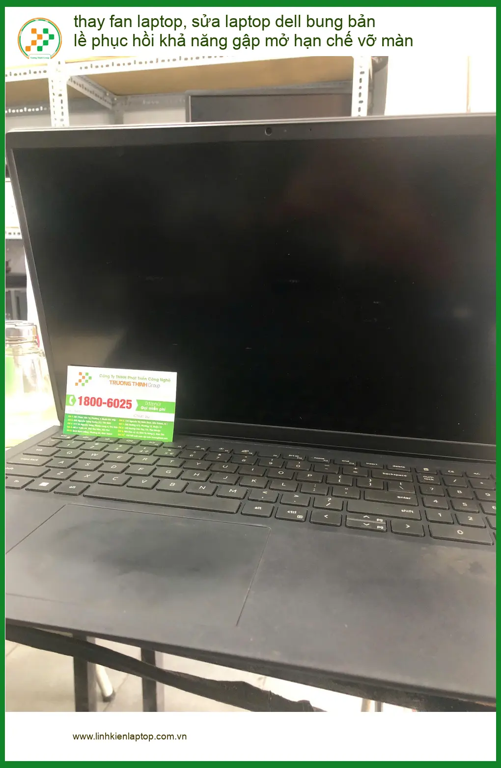 Anh Quân review tiệm sửa laptop Dell bung bản lề, thay fan ở Quận Bình Thạnh ảnh thực tế 1