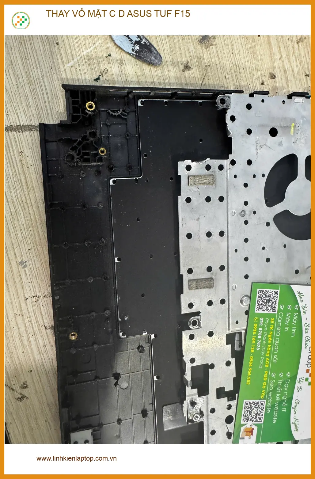 Anh Khánh kỹ sư tìm tiệm thay vỏ mặt C D ASUS TUF F15 Quận 10 uy tín ảnh thực tế 1