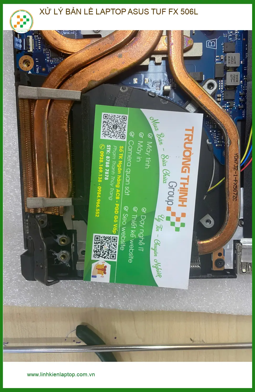 Chị Nguyệt tìm chỗ xử lý bản lề Laptop ASUS TUF FX 506L ở Quận Gò Vấp ảnh thực tế 2