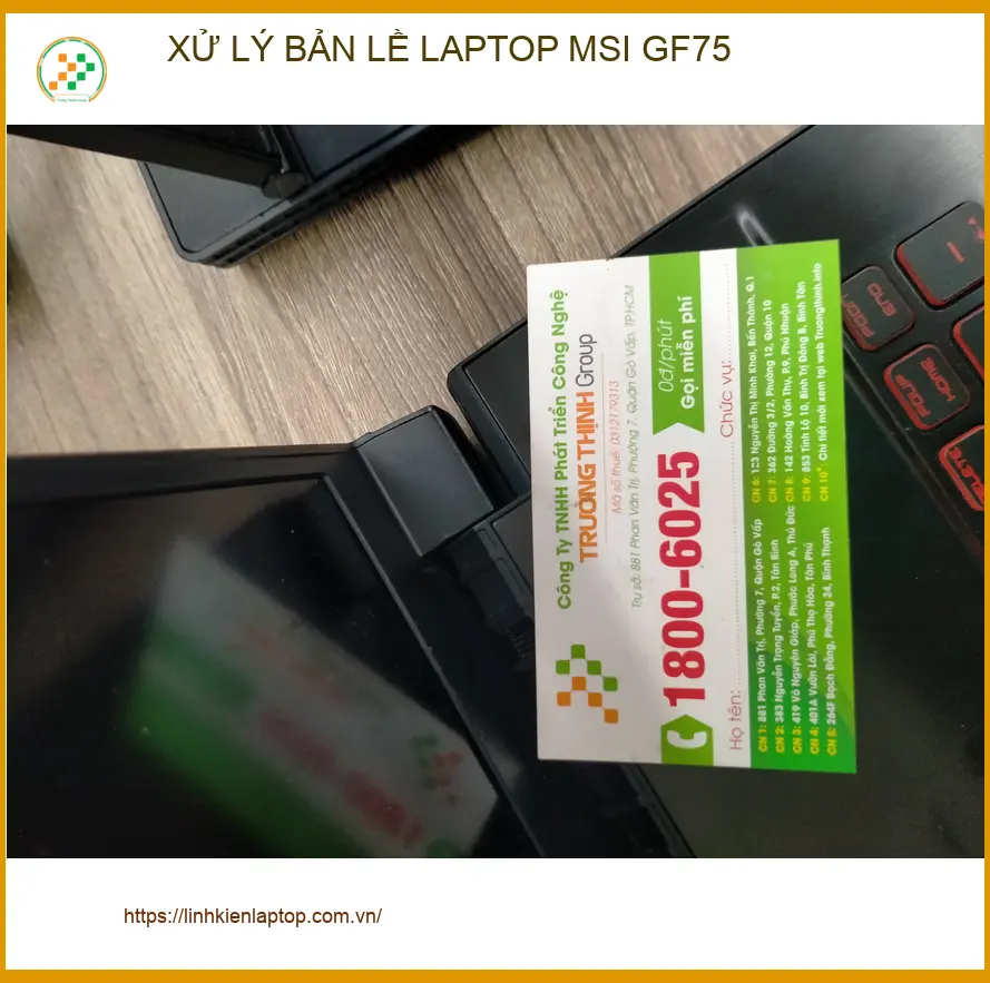 Trung tâm xử lý bản lề laptop MSI GF75 Quận 12 - Anh Khôi kỹ sư xây dựng ảnh thực tế 1