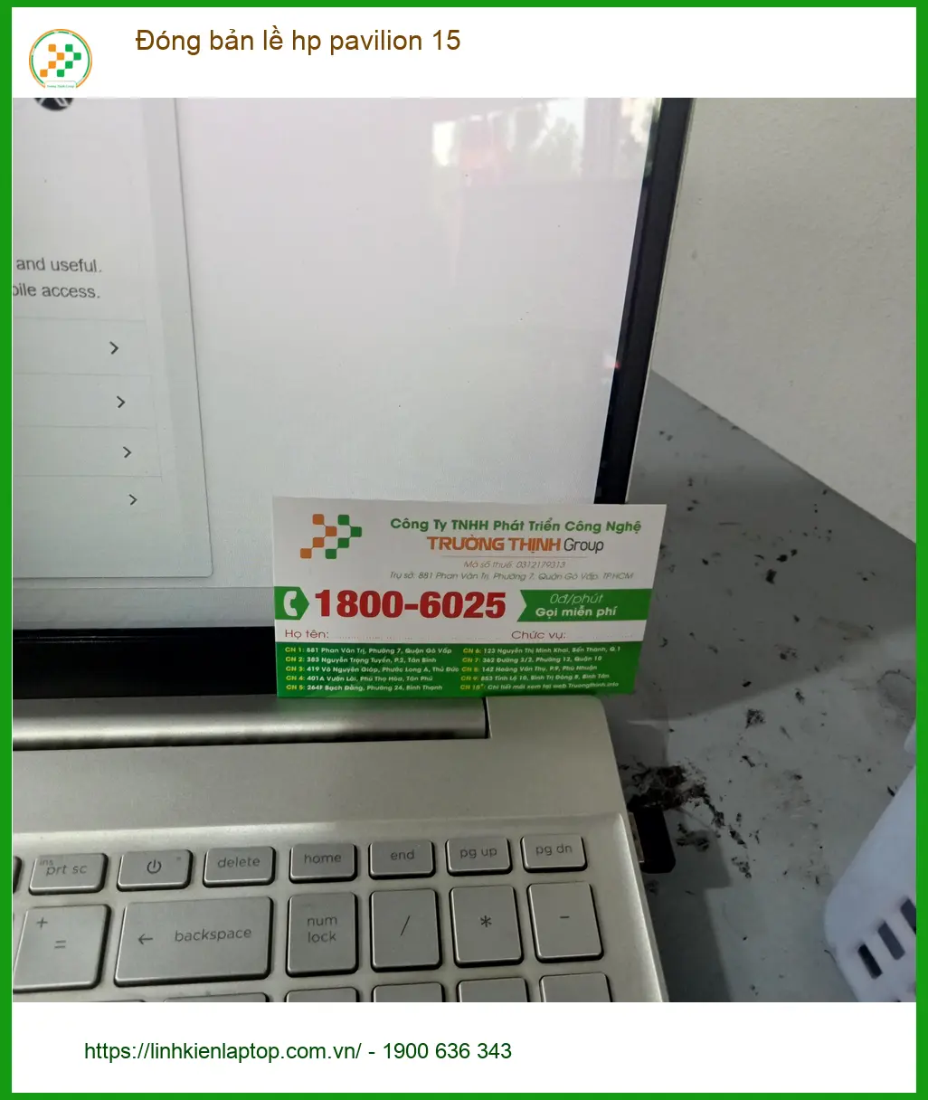Địa điểm đóng bản lề HP Pavilion 15 Quận Tân Bình uy tín - Chị Ngọc tư vấn ảnh thực tế 2