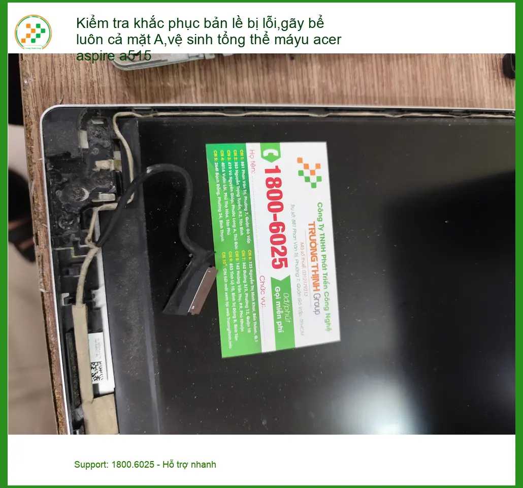 Anh Quân sửa bản lề, vệ sinh máy Acer Aspire A515 Quận Phú Nhuận ảnh thực tế 1