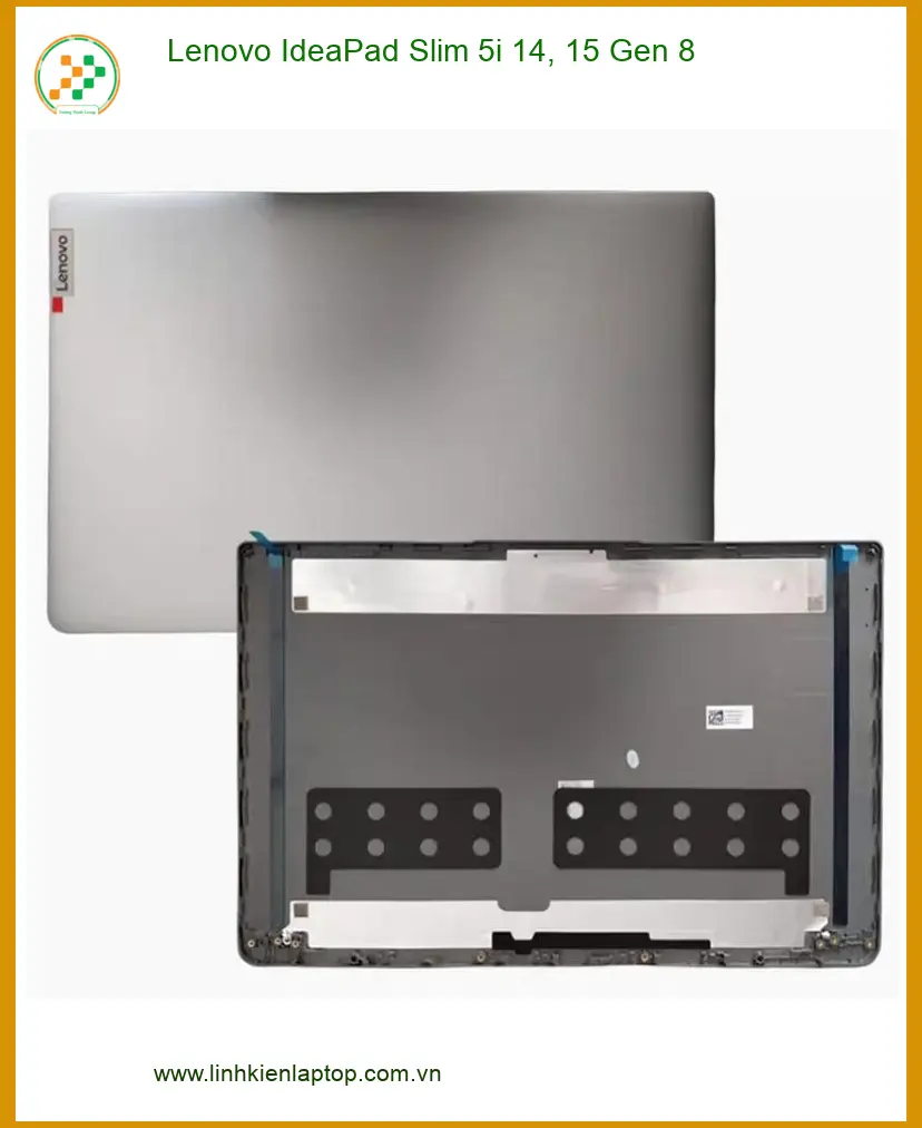 Vỏ Laptop Lenovo IdeaPad Slim 5i - Thay Lấy Liền Giá Rẻ | TPHCM